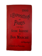 Laden Sie das Bild in den Galerie-Viewer, Au Bon Marche Complete Illustrated Guide to Paris 1900 Exhibition