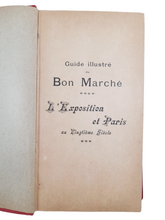 Laden Sie das Bild in den Galerie-Viewer, Au Bon Marche Complete Illustrated Guide to Paris 1900 Exhibition